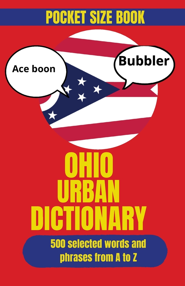 Ohio Urban Dictionary: A Hilarious Guide to Ohio Slang, Memes, and Viral Internet Language cover