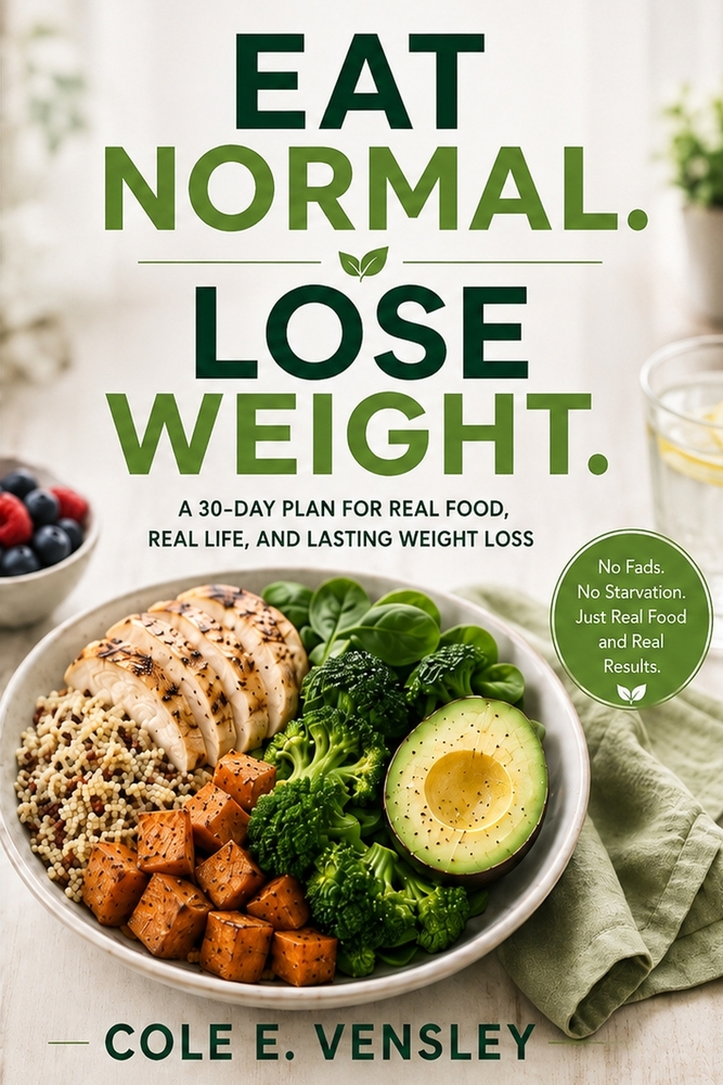 Eat Normal. Lose Weight.: A 30-Day Plan for Real Food, Real Life, and Lasting Weight Loss cover