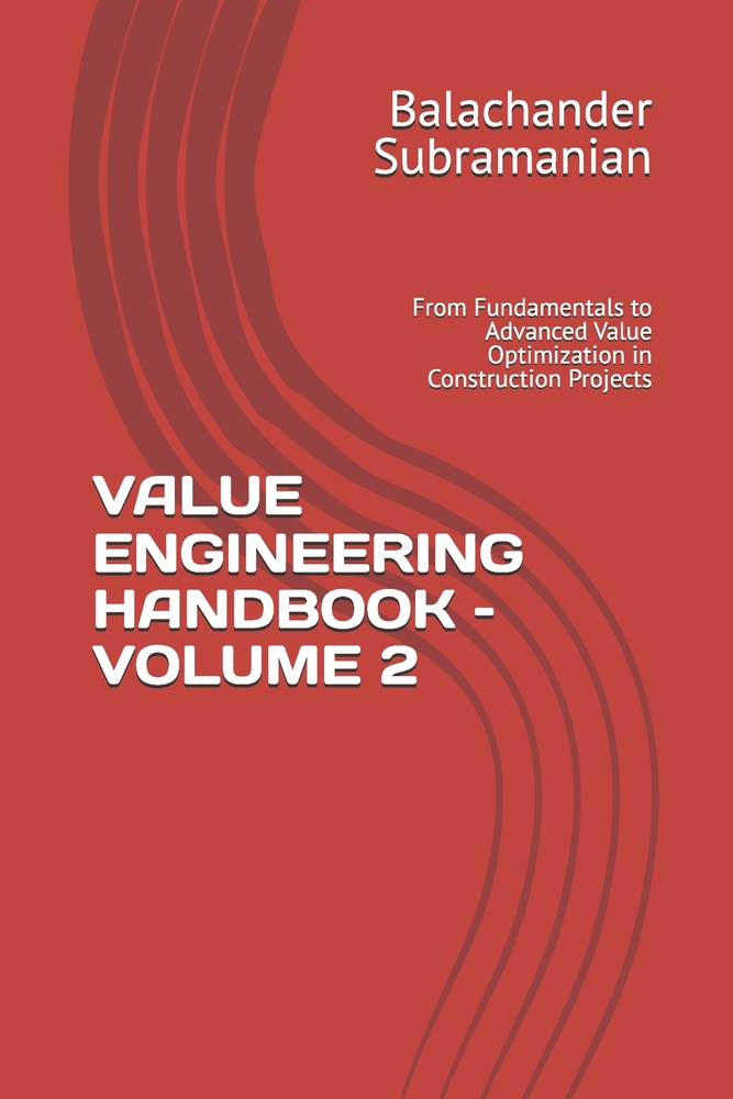 Value Engineering Handbook - Volume 2: From Fundamentals to Advanced Value Optimization in Construction Projects cover