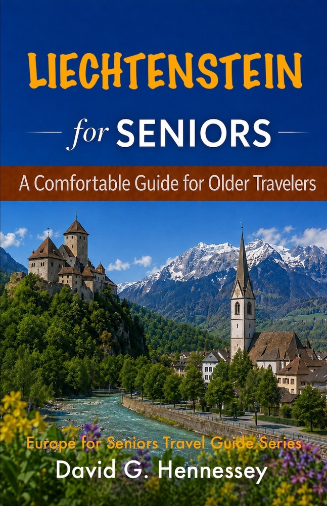 Liechtenstein forcSeniors: A Comfortable Guide for Older Travelers cover