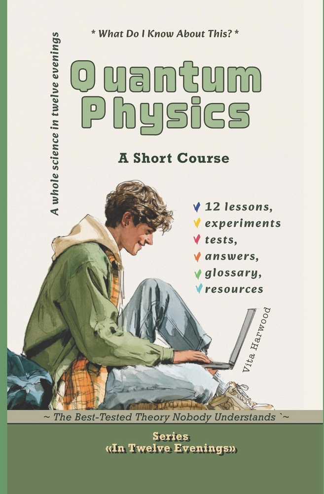 Quantum Physics: The Best-Tested Theory Nobody Understands cover