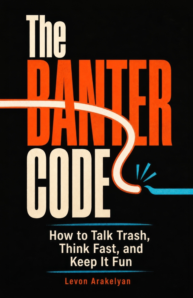 The Banter Code: How to Talk Trash, Think Fast, and Keep It Fun cover