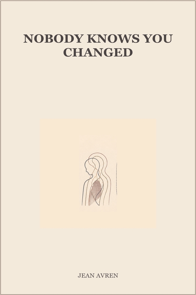 Nobody Knows You Changed cover