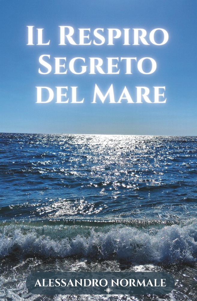 Il Respiro Segreto del Mare: Un racconto naturalistico tra onde, luce e silenzio cover