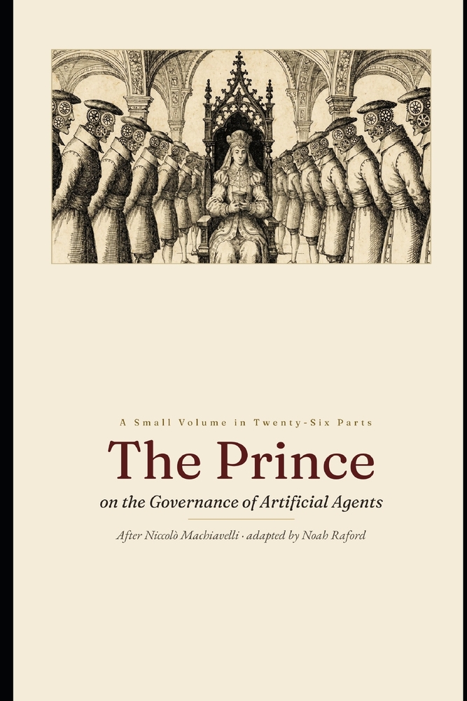 The Prince: On the Governance of Artificial Agents cover
