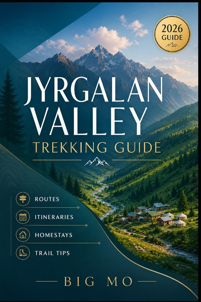 Jyrgalan Valley Trekking Guide: Routes, Itineraries, Homestays and Trail Tips cover