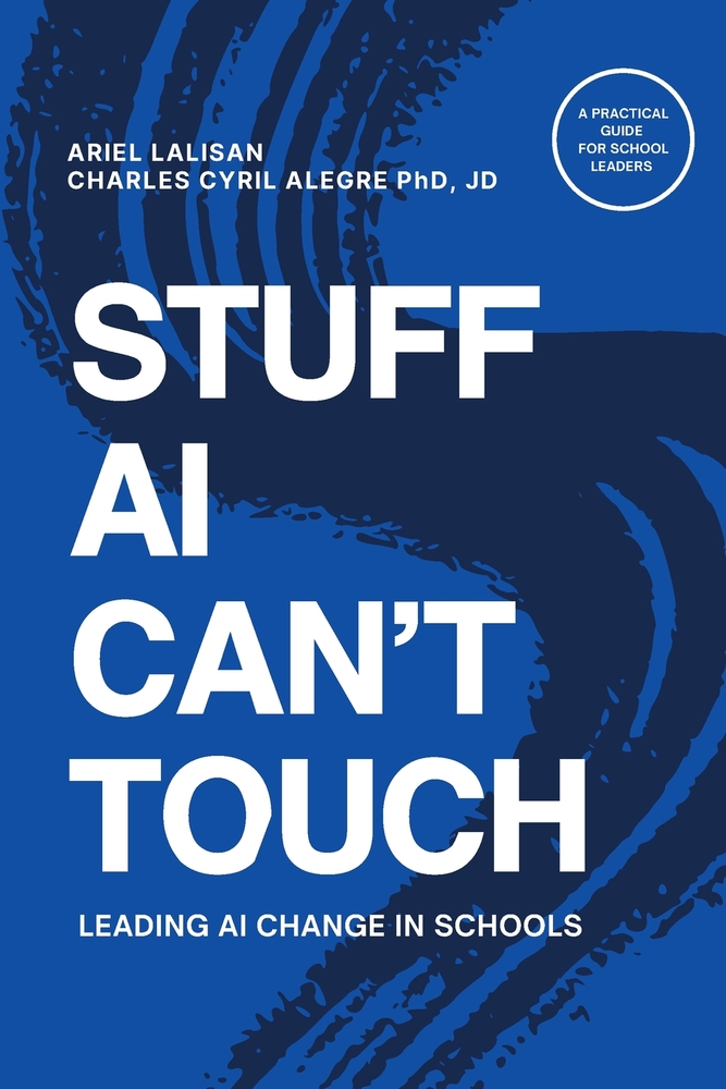 Stuff AI Can't Touch: Leading AI Change in Schools cover