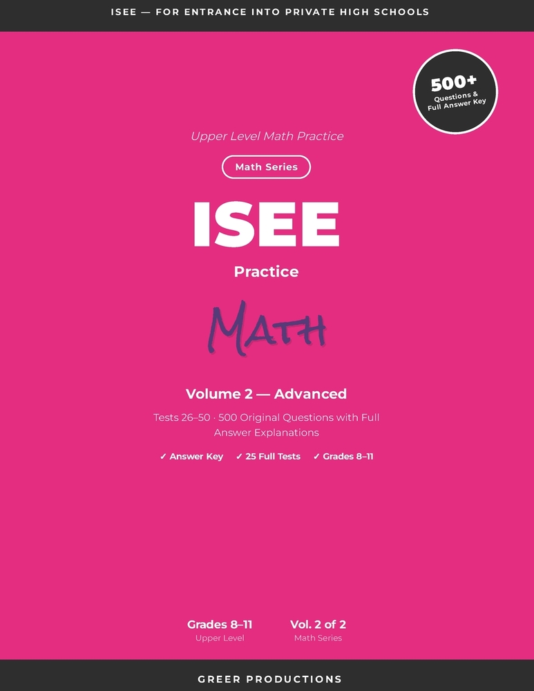 ISEE Practice Test Volume 2: For High School Entry cover