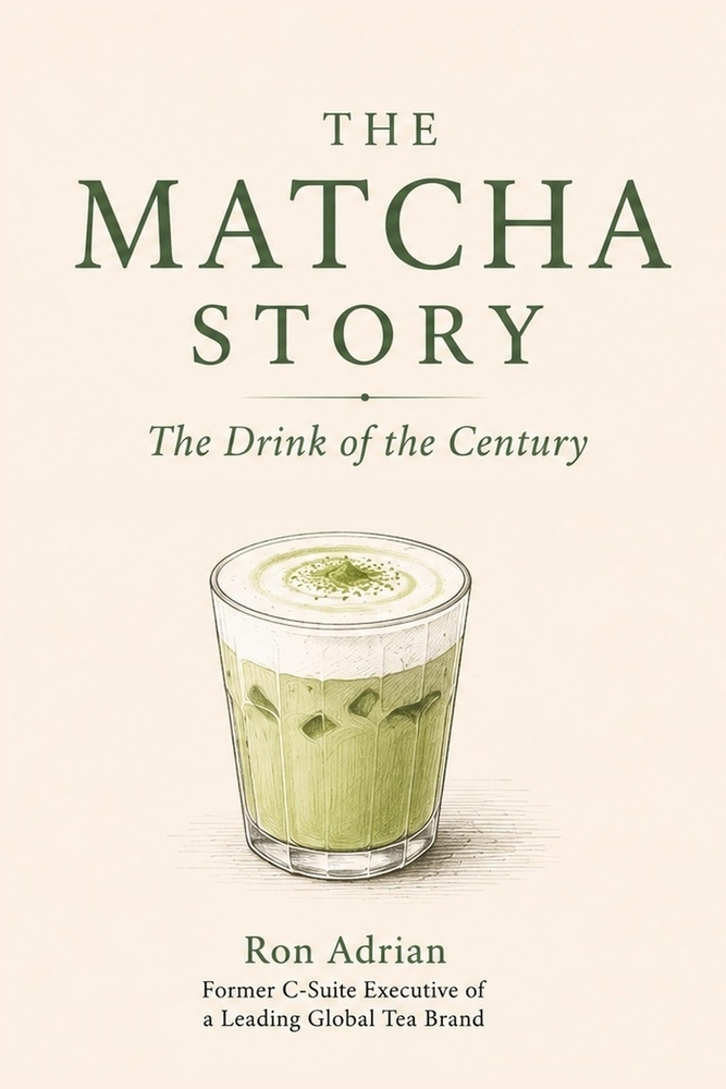 The Matcha Story: The Drink of the Century cover