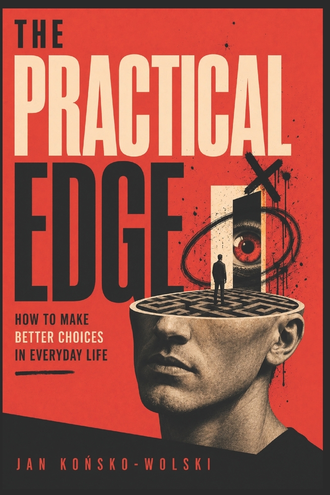 The Practical Edge: How to Make Better Choices in Everyday Life cover