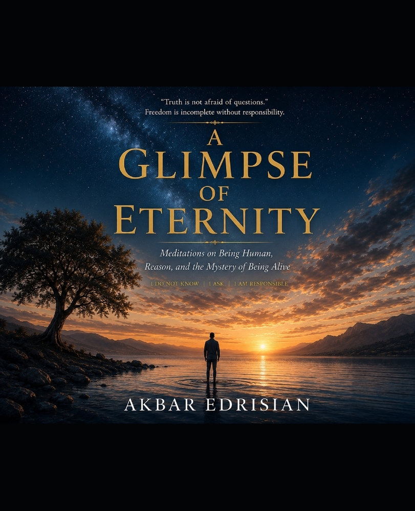 A Glimpse of Eternity: Meditations on Being Human, Reason, and the Mystery of Being Alive cover