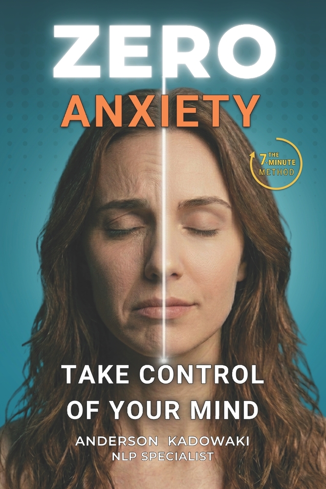 Anxiety Zero: 7 Minutes a Day to Calm Your Brain cover