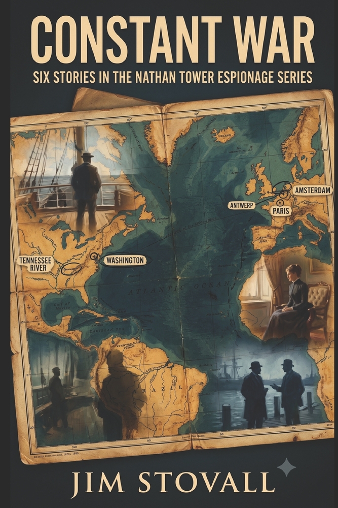 Constant War: Six Short Stories from the Nathan Tower Espionage Series cover