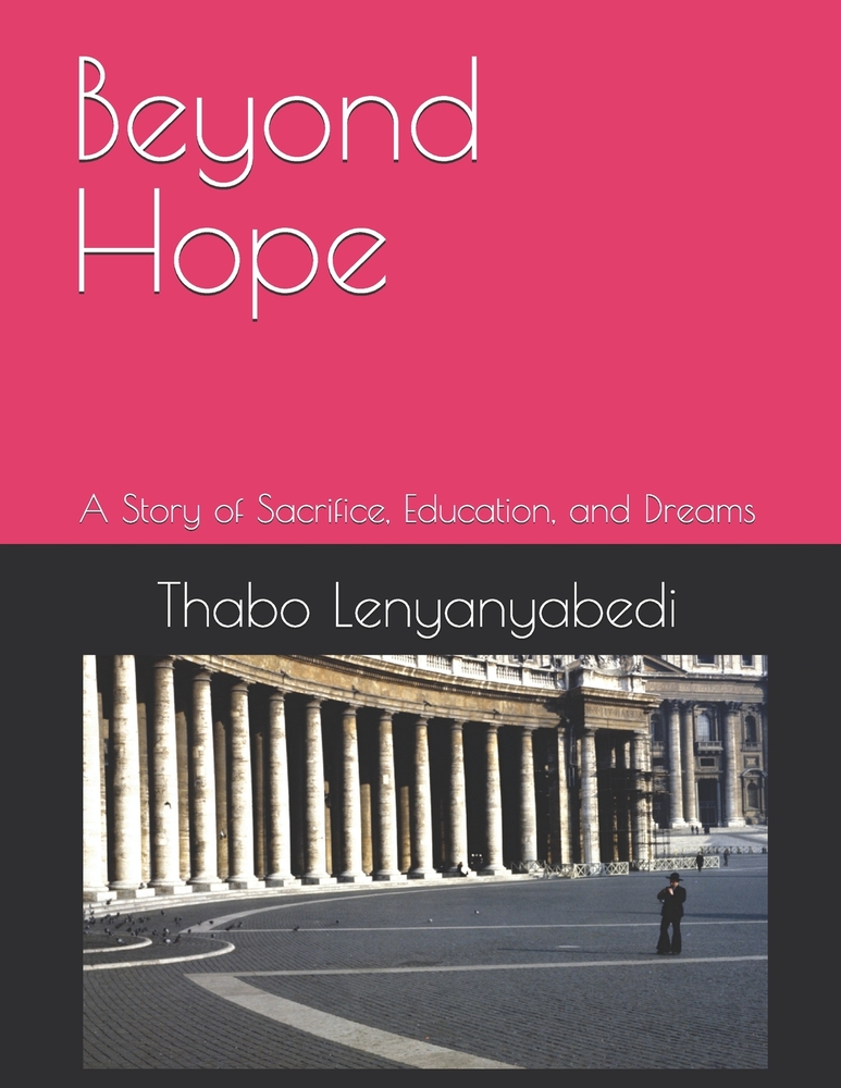Beyond Hope: A Story of Sacrifice, Education, and Dreams cover