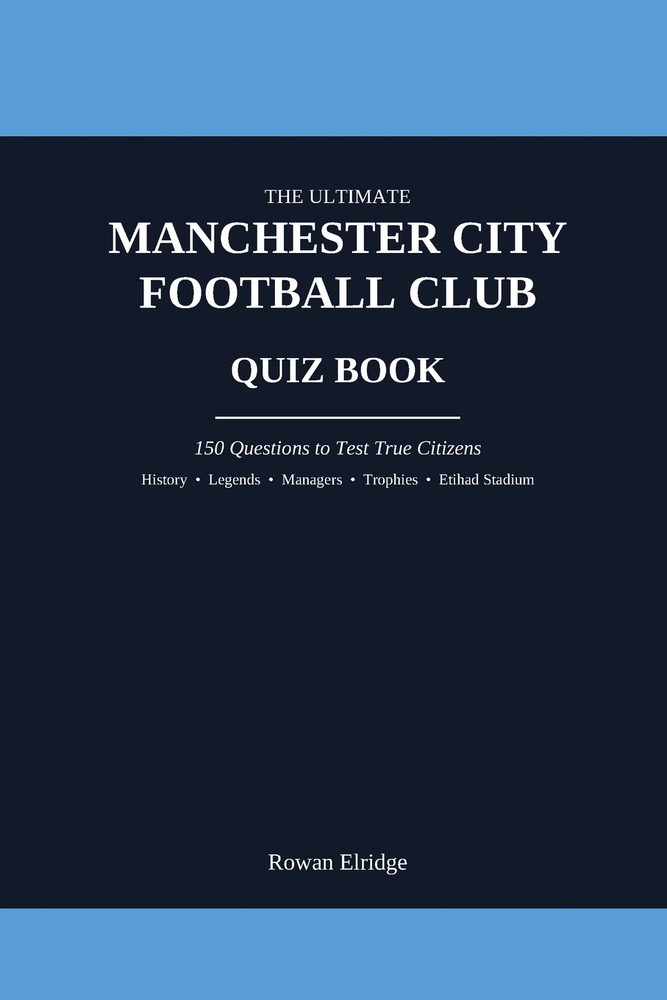 The Ultimate Manchester City FC Quiz Book cover