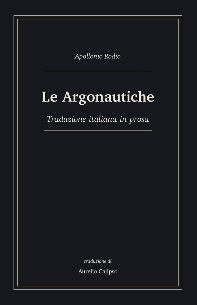 Le Argonautiche: Traduzione italiana in prosa cover