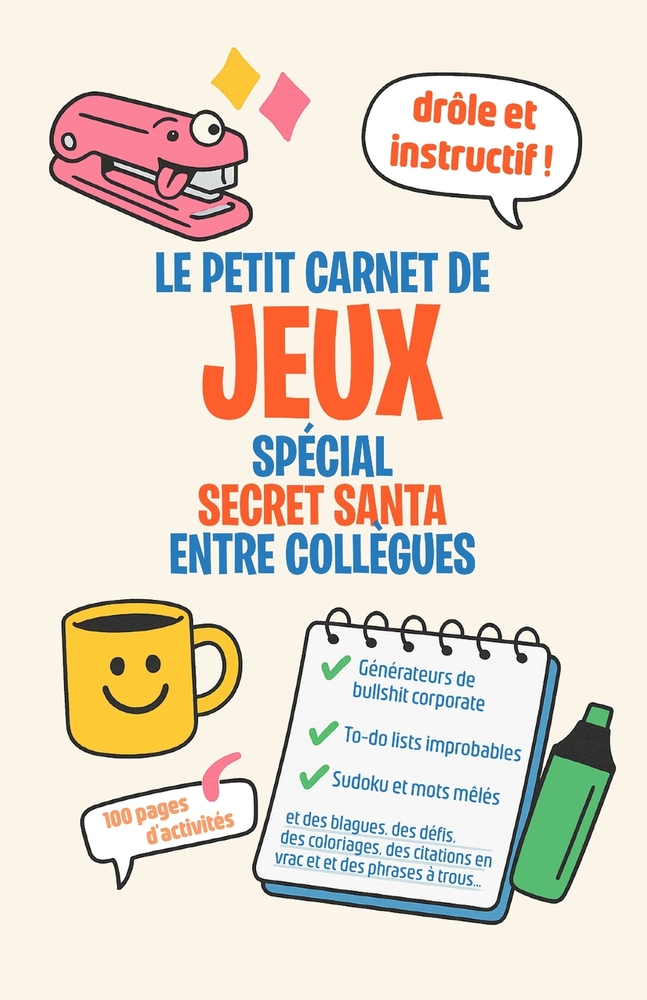 Le petit carnet de jeux spécial Secret Santa entre collègues: Une idée de cadeau instructif et drôle cover