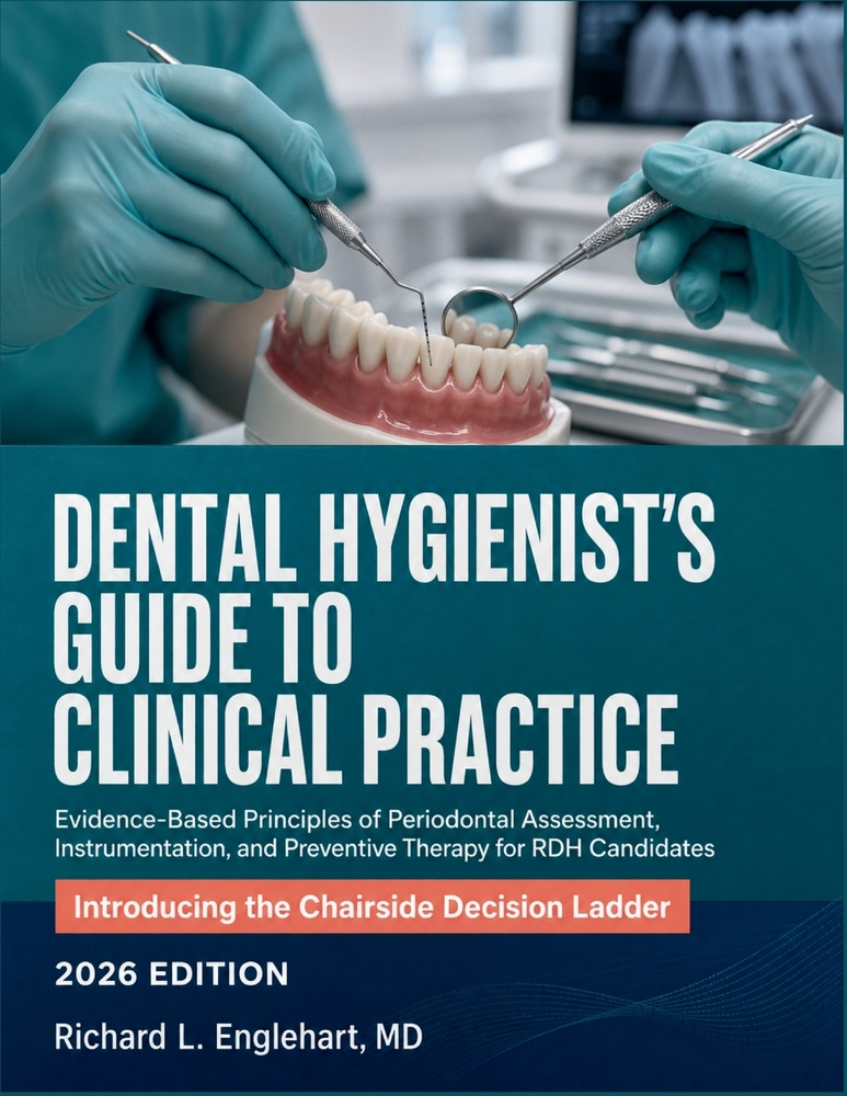 Dental Hygienist's Guide to Clinical Practice: Evidence-Based Principles of Periodontal Assessment, Instrumentation, and Preventive Therapy for RDH Ca cover