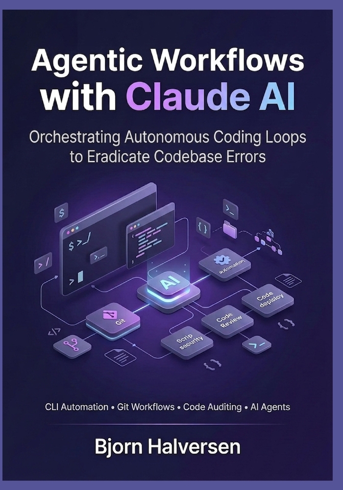 Agentic Workflows with Claude AI: Orchestrating Autonomous Coding Loops to Eradicate Codebase Errors cover