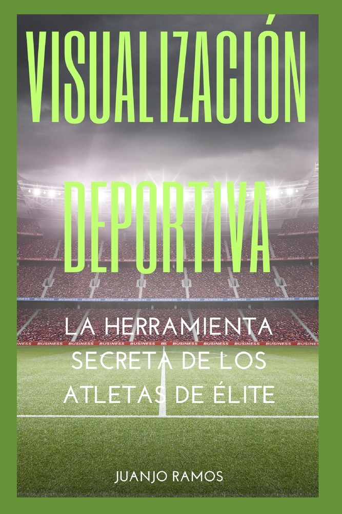 Visualización deportiva: la herramienta secreta de los atletas de élite cover