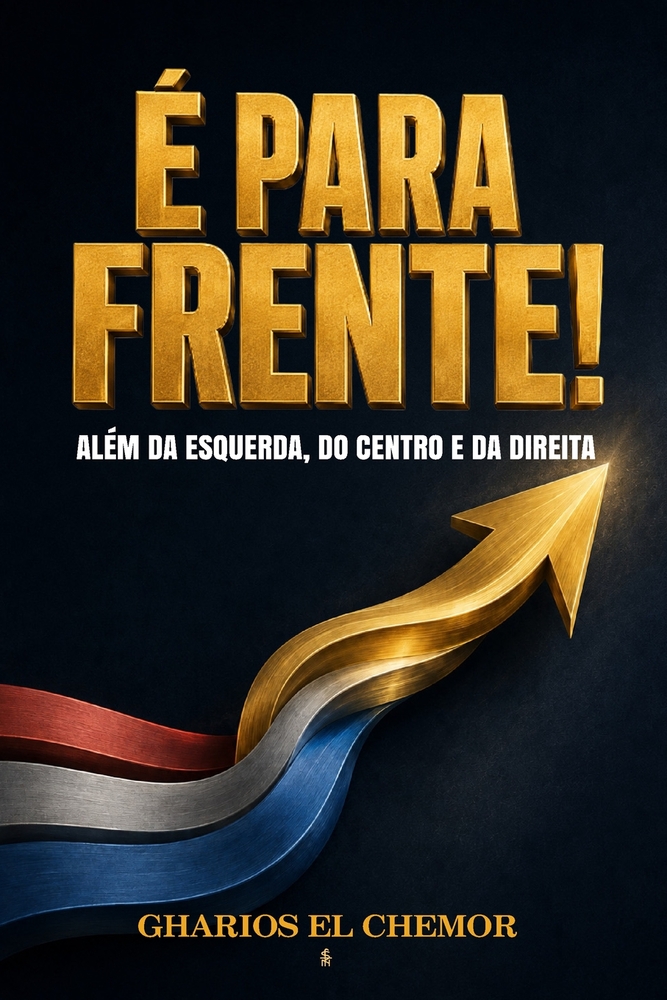 É Para Frente!: Além da Esquerda, do Centro e da Direita cover