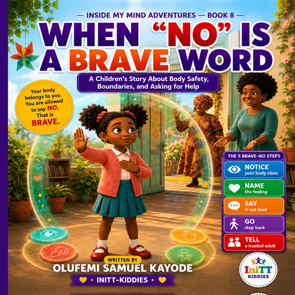 When "No" Is a Brave Word: A Children's Story About Body Safety, Boundaries, and Asking for Help cover