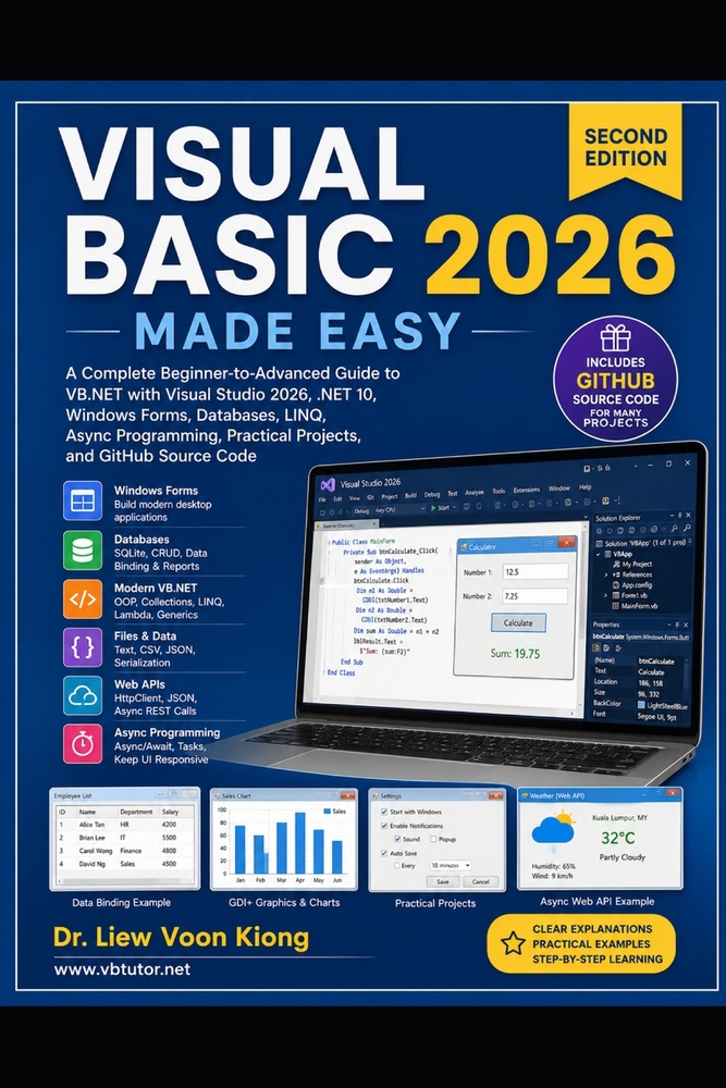 Visual Basic 2026 Made Easy - Second Edition: Learn VB.NET with Visual Studio 2026 and .NET 10: Windows Forms, Databases, LINQ, Async Programming, Pra cover