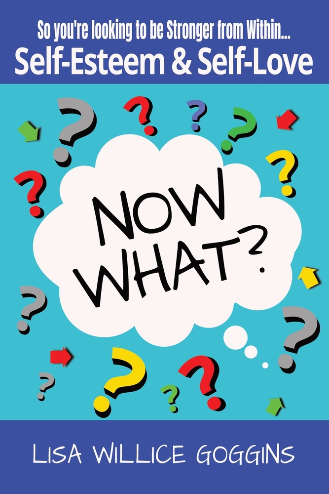 Stronger From Within with...Self-esteem & Self-Love...Now What? cover