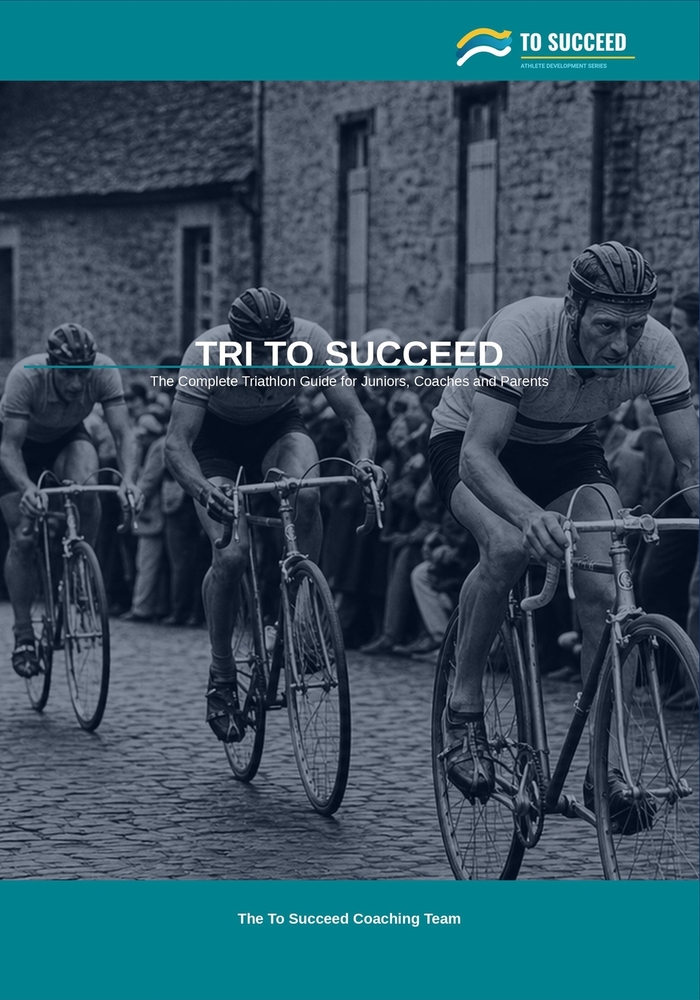 Tri to Succeed: The Complete Triathlon Guide for Juniors, Coaches and Parents cover