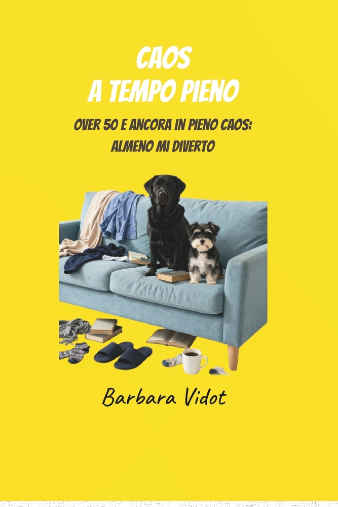 Caos a tempo pieno: cronache imperfette di una donna che non si arrende mai cover