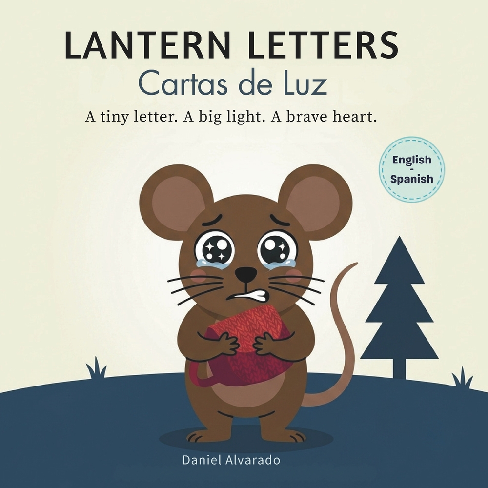 Lantern Letters - Cartas de Luz: A tiny letter. A big light. A brave heart. cover