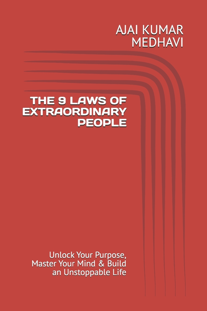 The 9 Laws of Extraordinary People: Unlock Your Purpose, Master Your Mind & Build an Unstoppable Life cover