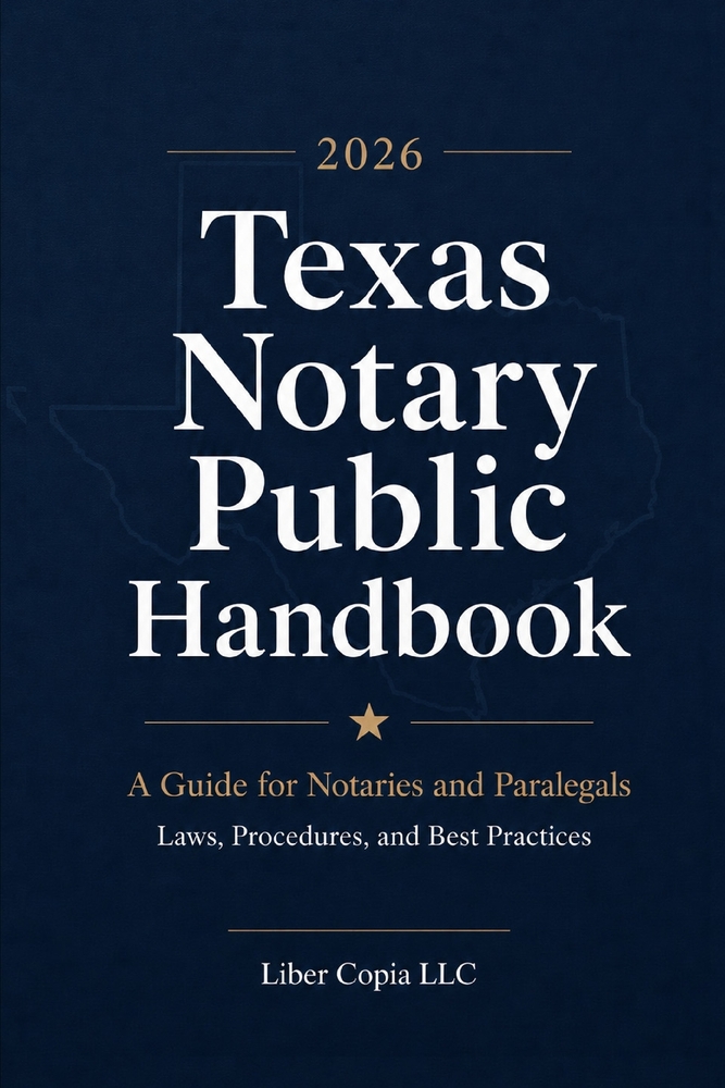 2026 Texas Notary Public Handbook: A Guide for Notaries and Paralegals: Laws, Procedures, and Best Practices cover