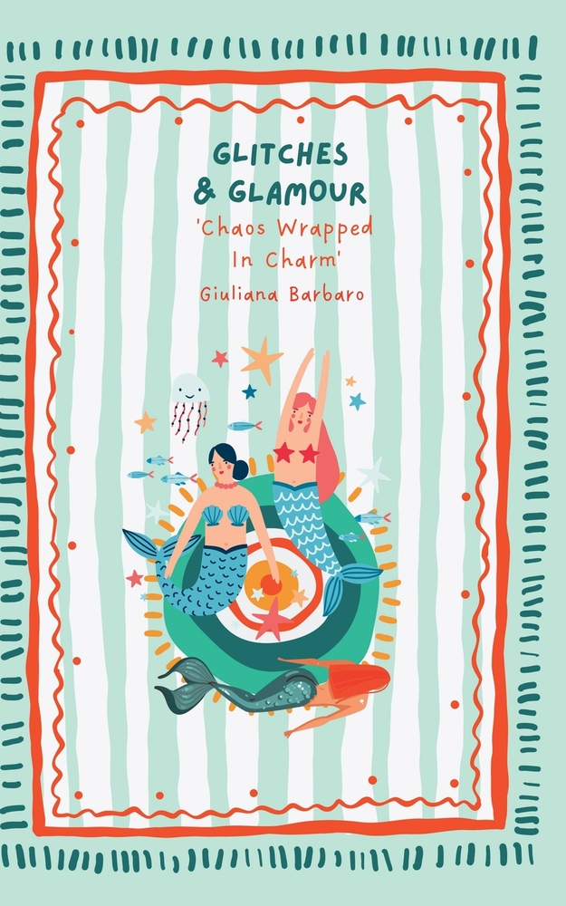 Glitches & Glamour: Chaos Wrapped in Charm cover