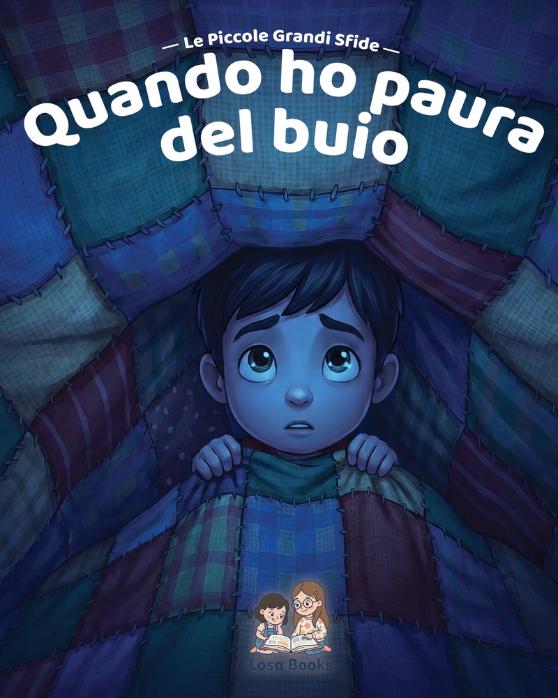 Quando ho Paura del Buio: Una storia per aiutare i bambini a superare la paura del buio cover