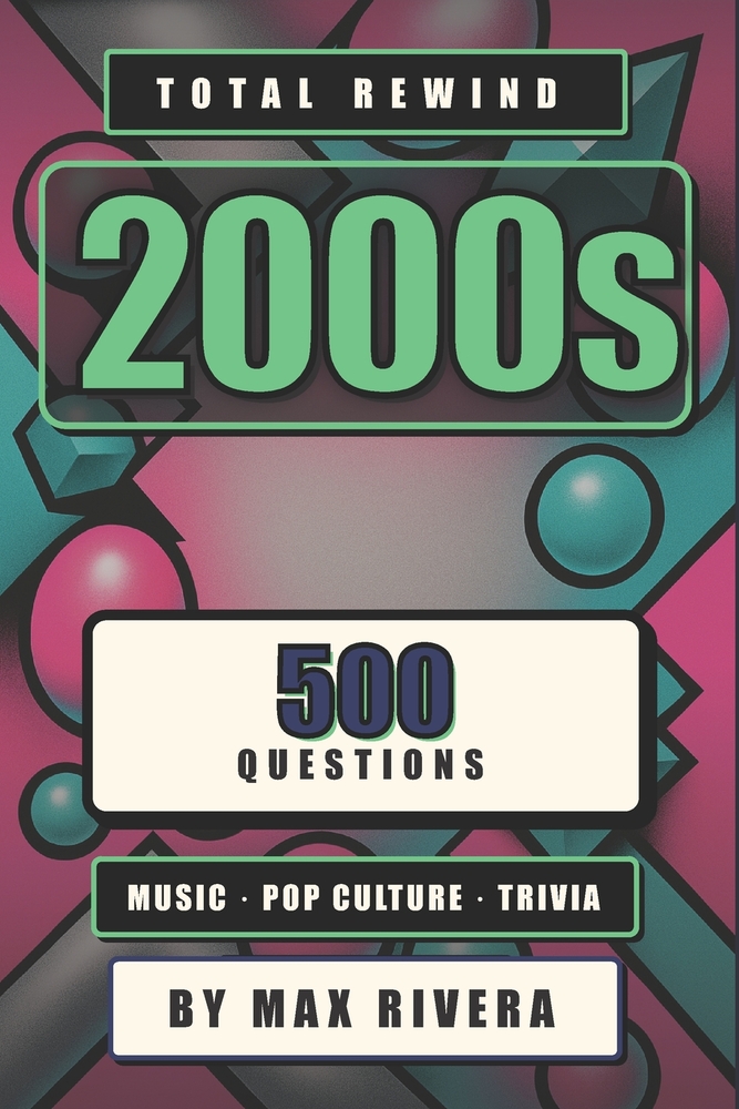 Total Rewind: The Ultimate 2000s Music & Pop Culture Trivia Book cover