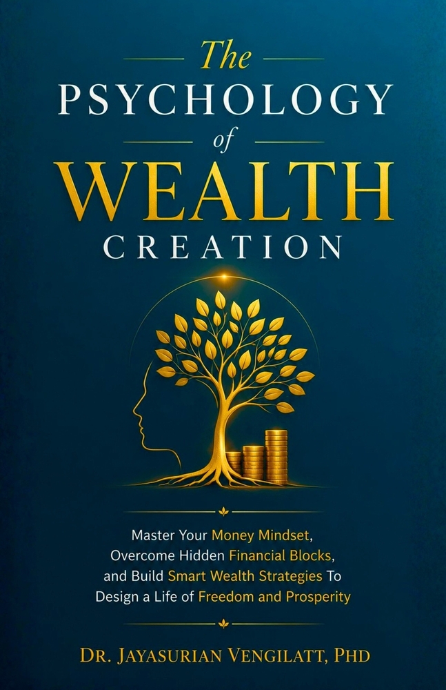 The Psychology of Wealth Creation: Master Your Money Mindset, Overcome Hidden Financial Blocks, and Build Smart Wealth Strategies To Design a Life of cover