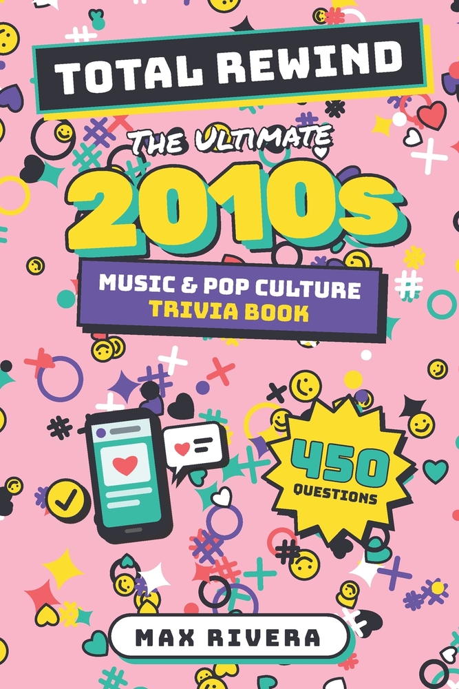Total Rewind: The Ultimate 2000s Music & Pop Culture Trivia Book cover