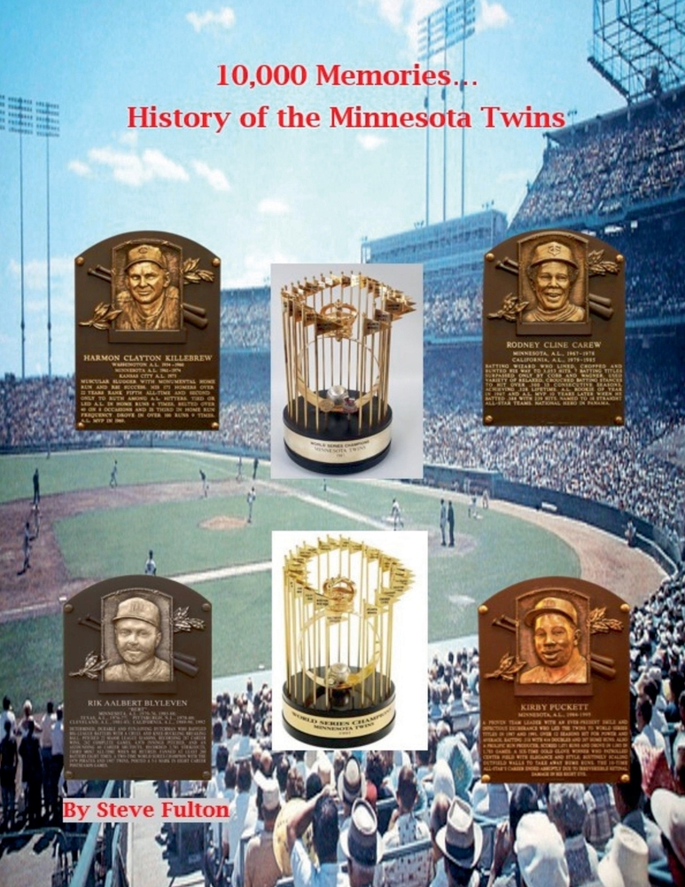 10,000 Memories...History of the Minnesota Twins cover