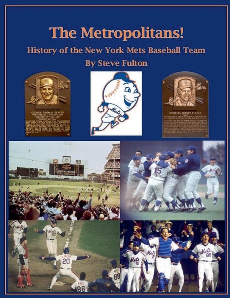 The Metropolitans! History of the New York Mets Baseball Team cover