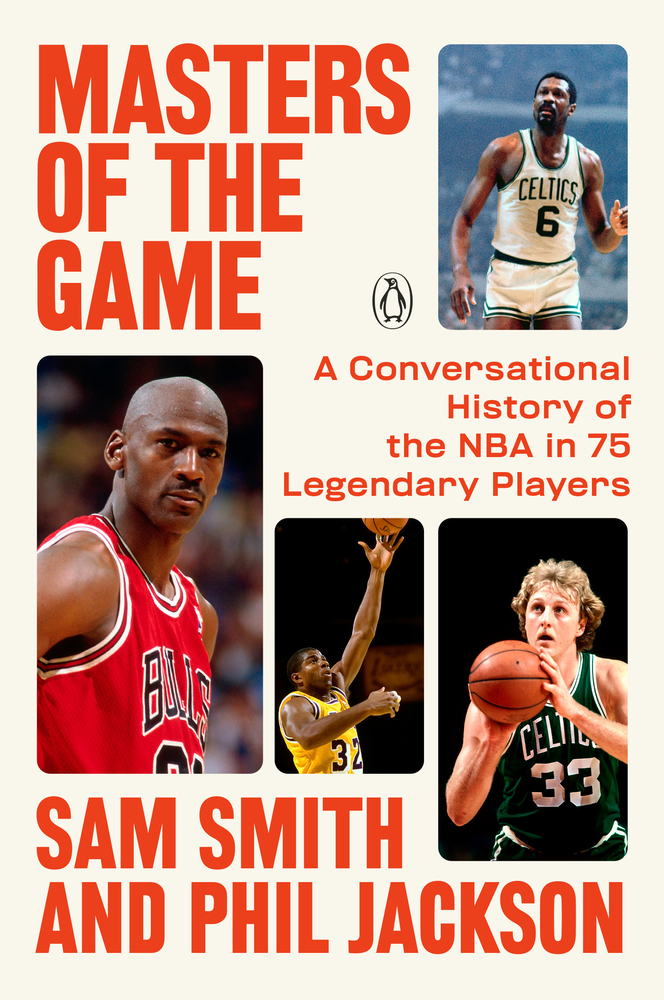 Masters of the Game: A Conversational History of the NBA in 75 Legendary Players cover
