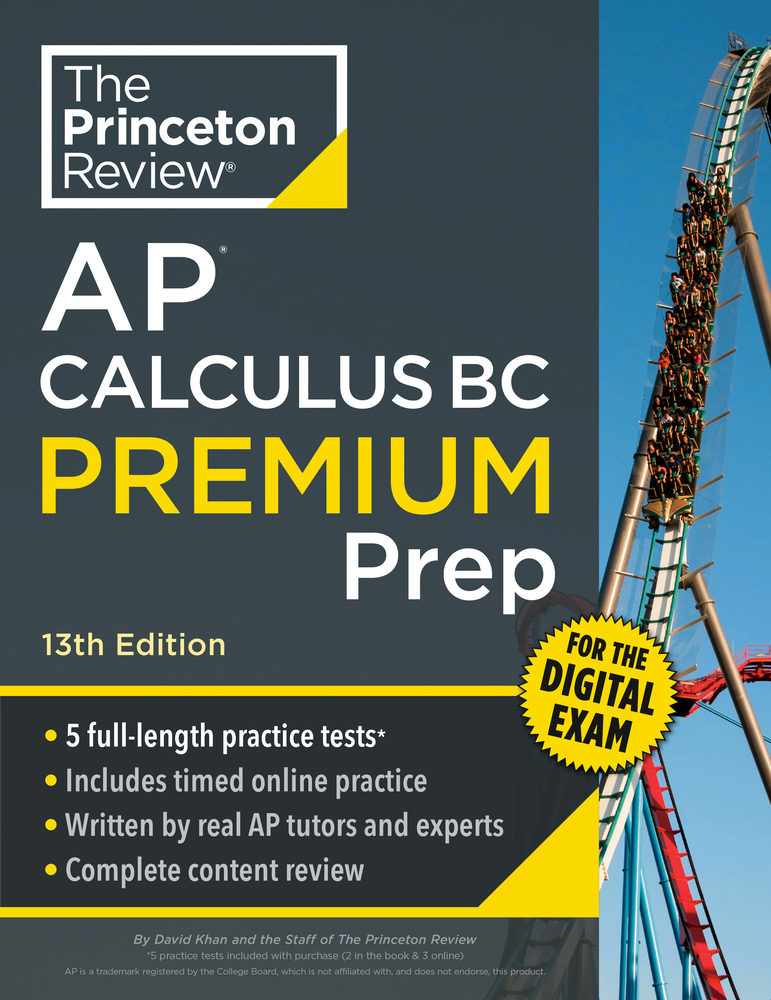 Princeton Review AP Calculus BC Premium Prep, 13th Edition: 5 Practice Tests + Digital Practice Online + Content Review cover