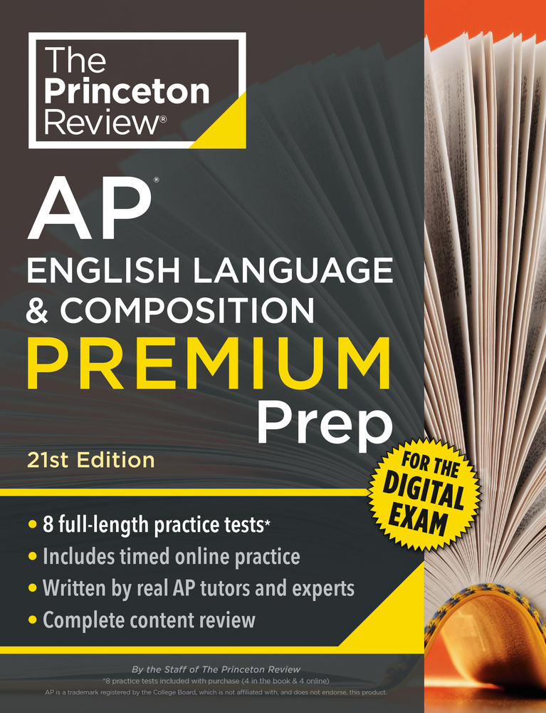 Princeton Review AP English Language & Composition Premium Prep, 21st Edition: 8 Practice Tests + Digital Practice Online + Content Review cover