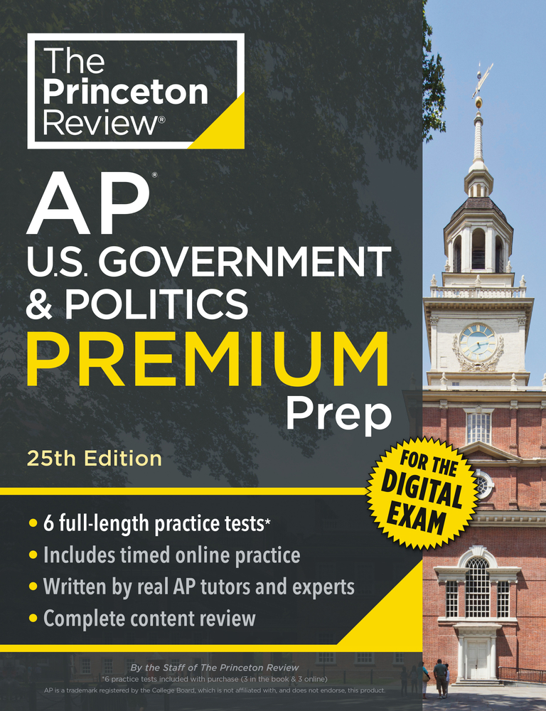 Princeton Review AP U.S. Government & Politics Premium Prep, 25th Edition: 6 Practice Tests + Digital Practice Online + Content Review cover