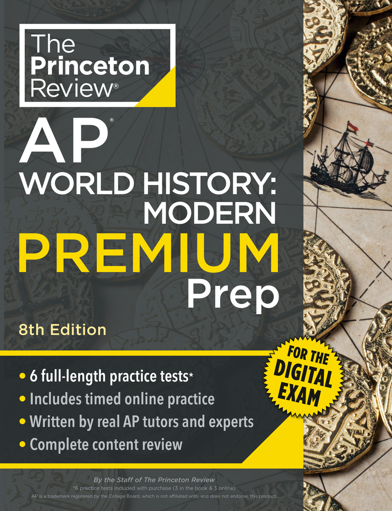 Princeton Review AP World History: Modern Premium Prep, 8th Edition: 6 Practice Tests + Digital Practice Online + Content Review cover