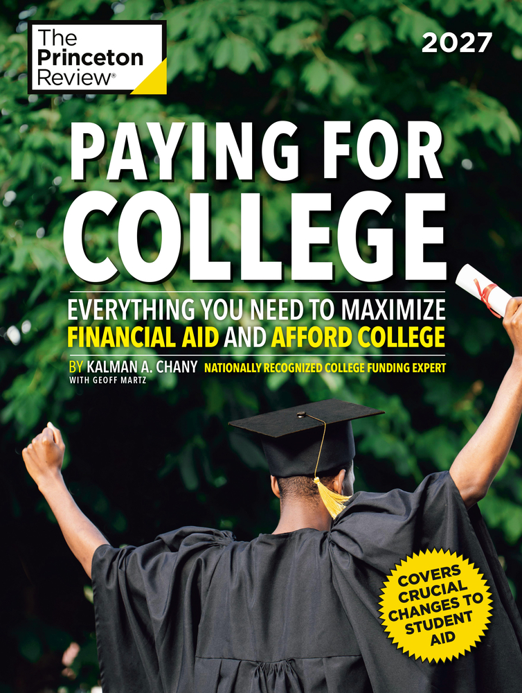 Paying for College, 2027: Everything You Need to Maximize Financial Aid and Afford College cover