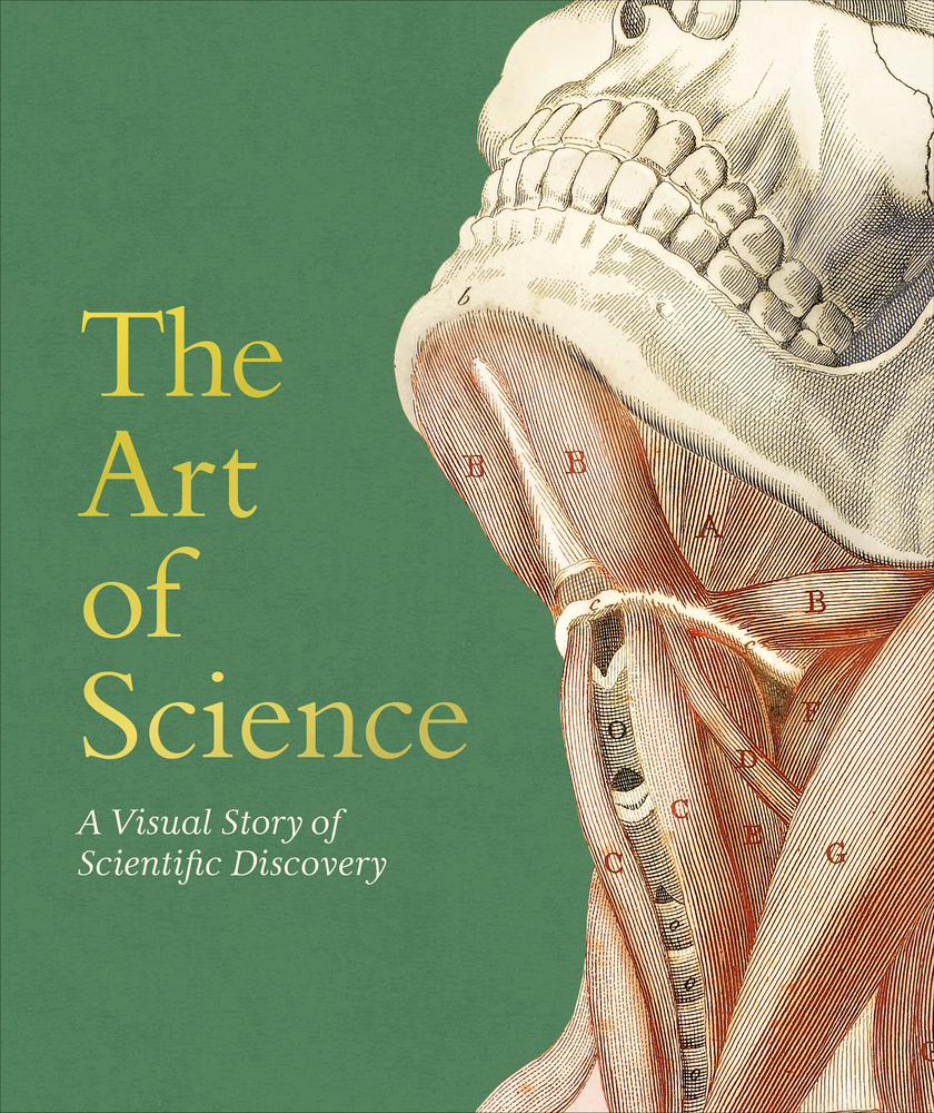 The Art of Science: A Visual Story of Scientific Discovery cover