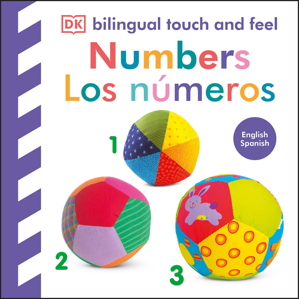 Bilingual Baby Touch and Feel Numbers / Los Números cover