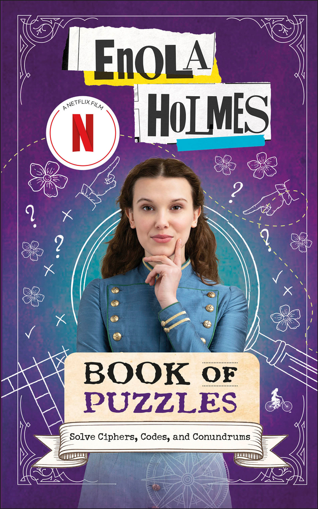 Enola Holmes Book of Puzzles: Solve Ciphers, Codes and Conundrums cover