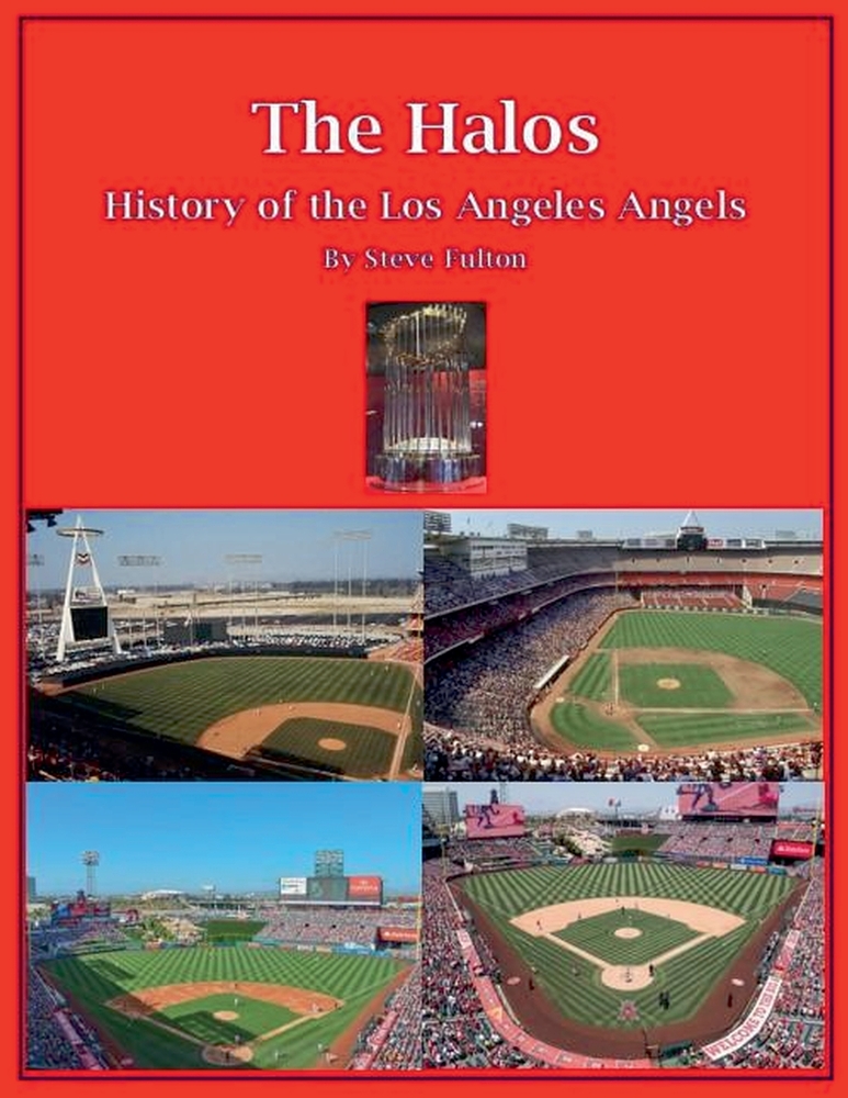 The Halos! History of the Los Angeles Angels cover